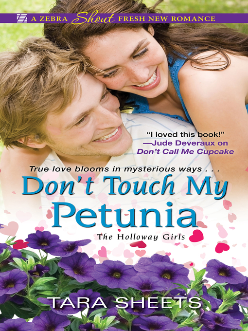 Title details for Don't Touch My Petunia by Tara Sheets - Available